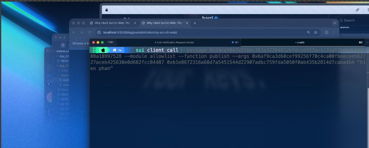 The typical Sui developer workflow - terminal with long hashes, multiple windows, constant context switching